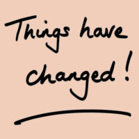 ThingsHaveChanged